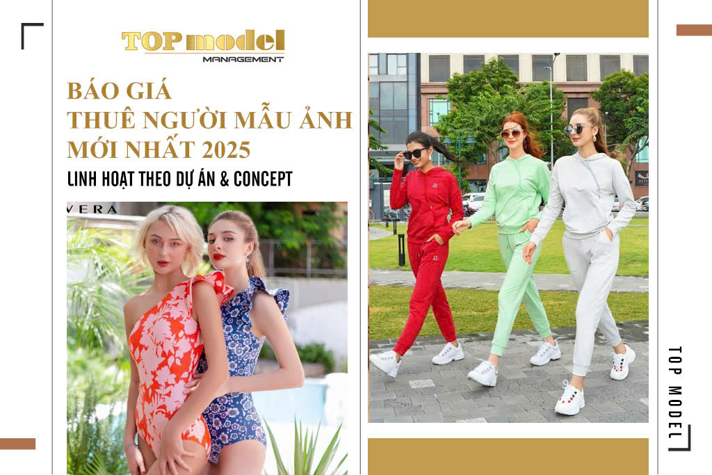 Báo Giá Thuê Người Mẫu Ảnh Mới Nhất 2026 – Linh Hoạt Theo Dự Án & Concept